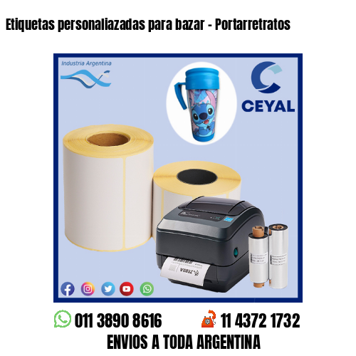 Etiquetas personaliazadas para bazar – Portarretratos