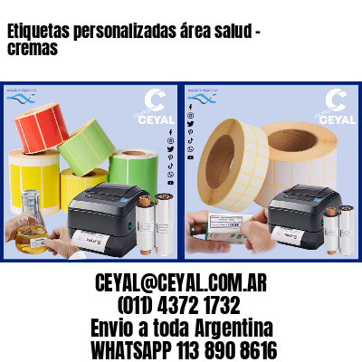 Etiquetas personalizadas área salud – cremas