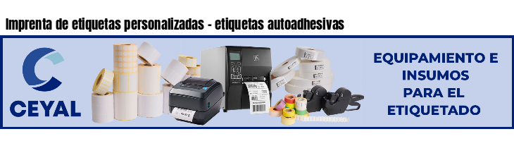 Imprenta de etiquetas personalizadas - etiquetas autoadhesivas