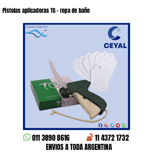 Pistolas aplicadoras TG – ropa de baño