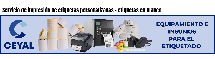 Servicio de impresión de etiquetas personalizadas - etiquetas en blanco