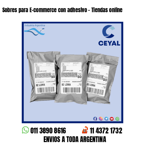 Sobres para E-commerce con adhesivo – Tiendas online