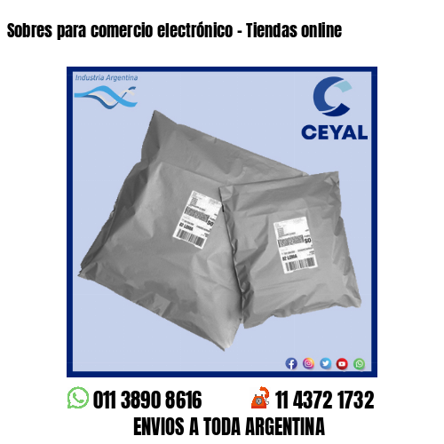 Sobres para comercio electrónico – Tiendas online