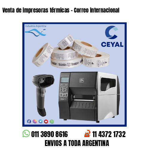 Venta de impresoras térmicas – Correo internacional