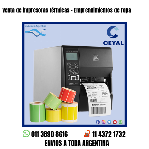 Venta de impresoras térmicas – Emprendimientos de ropa