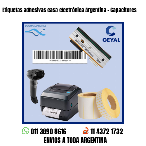 Etiquetas adhesivas casa electrónica Argentina – Capacitores