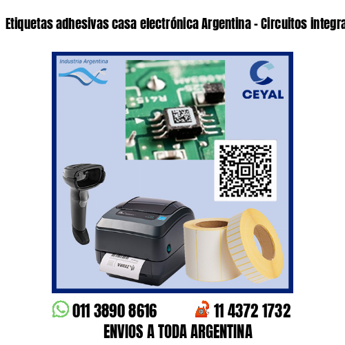 Etiquetas adhesivas casa electrónica Argentina – Circuitos integrados