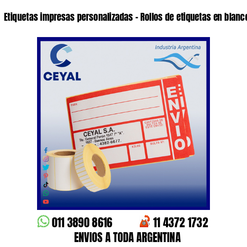 Etiquetas impresas personalizadas – Rollos de etiquetas en blanco