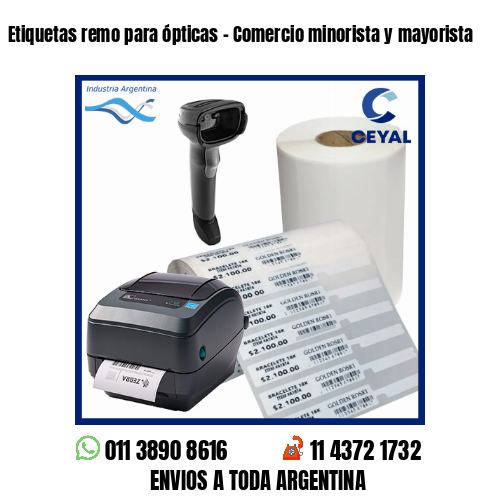 Etiquetas remo para ópticas – Comercio minorista y mayorista