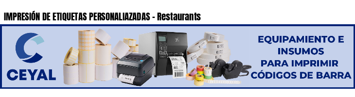 IMPRESIÓN DE ETIQUETAS PERSONALIAZADAS - Restaurants