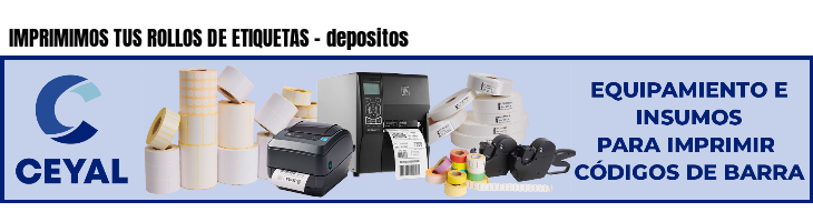 IMPRIMIMOS TUS ROLLOS DE ETIQUETAS - depositos