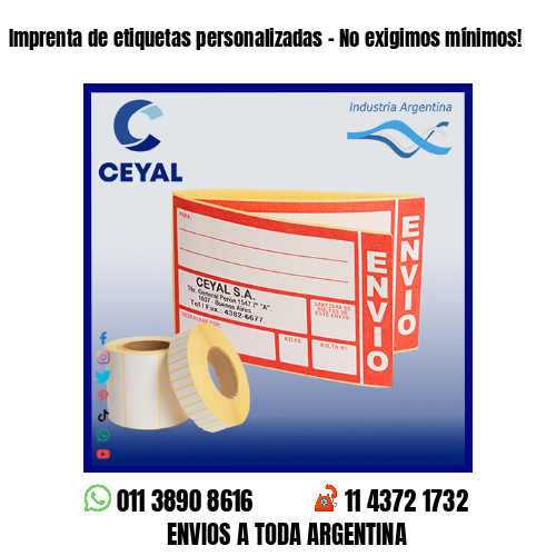 Imprenta de etiquetas personalizadas – No exigimos mínimos!