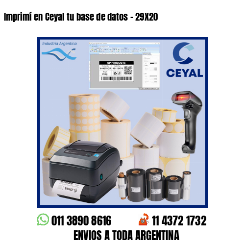 Imprimí en Ceyal tu base de datos – 29X20