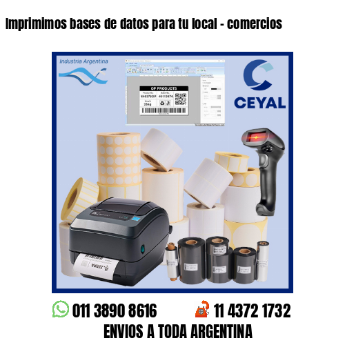 Imprimimos bases de datos para tu local – comercios