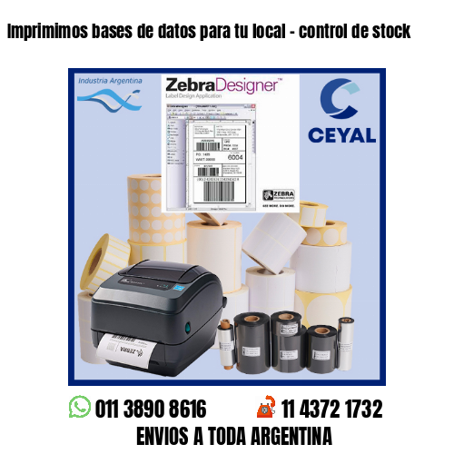 Imprimimos bases de datos para tu local – control de stock