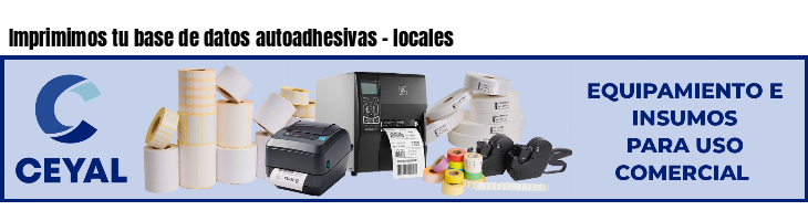 Imprimimos tu base de datos autoadhesivas - locales