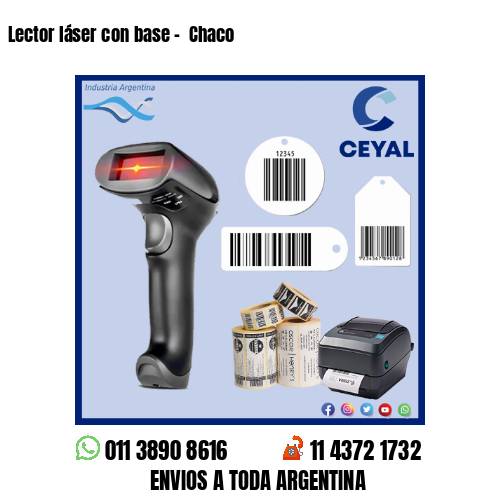 Lector láser con base –  Chaco