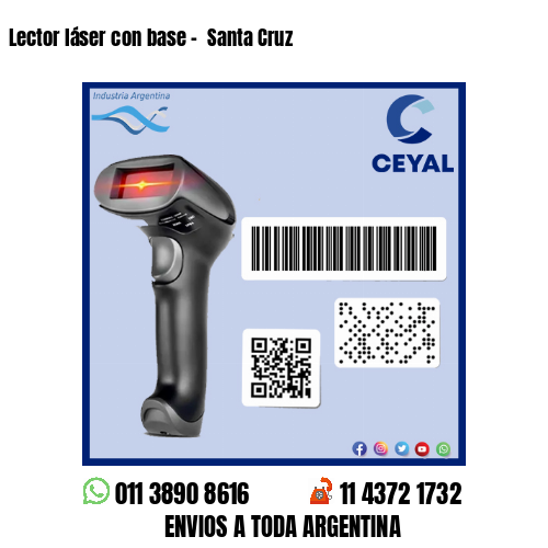 Lector láser con base –  Santa Cruz
