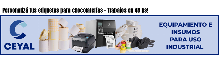 Personalizá tus etiquetas para chocolaterías - Trabajos en 48 hs!