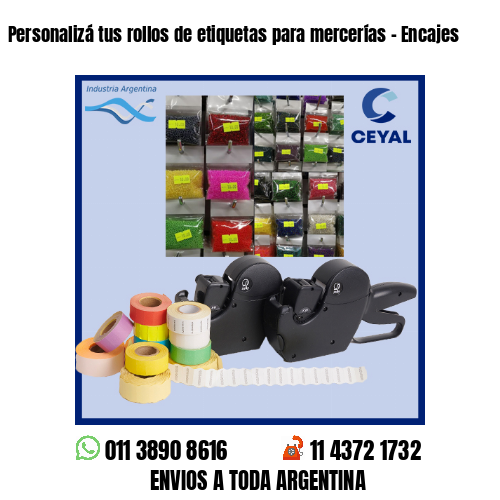Personalizá tus rollos de etiquetas para mercerías – Encajes