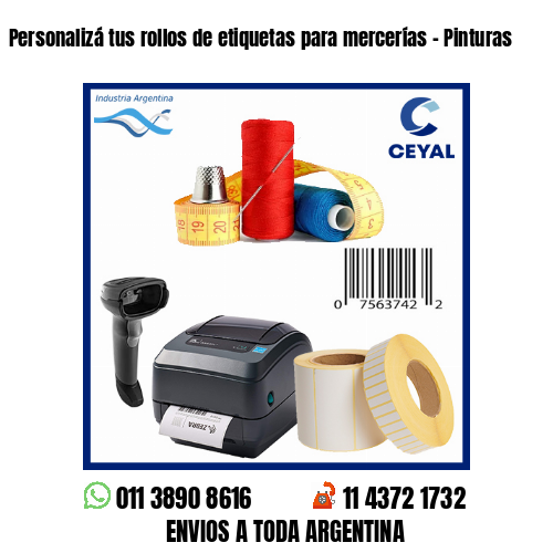 Personalizá tus rollos de etiquetas para mercerías – Pinturas