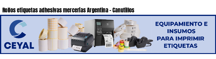 Rollos etiquetas adhesivas mercerías Argentina - Canutillos 