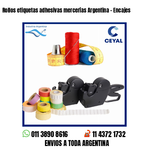 Rollos etiquetas adhesivas mercerías Argentina – Encajes