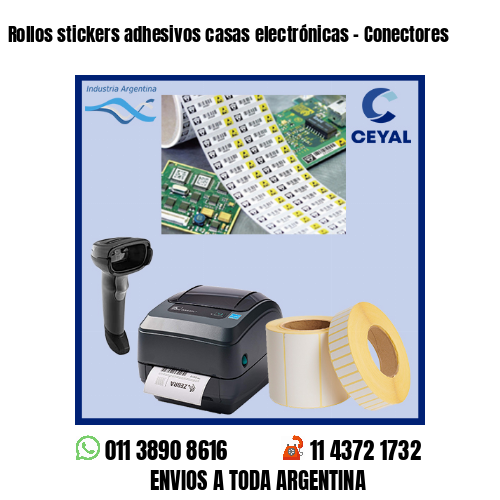 Rollos stickers adhesivos casas electrónicas – Conectores