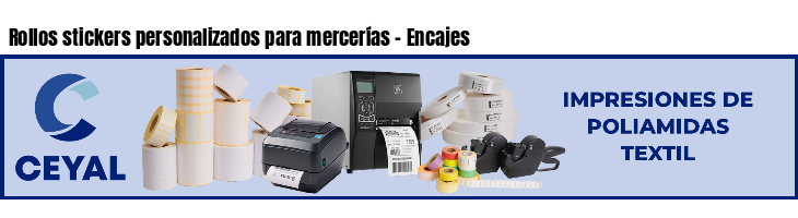 Rollos stickers personalizados para mercerías - Encajes 