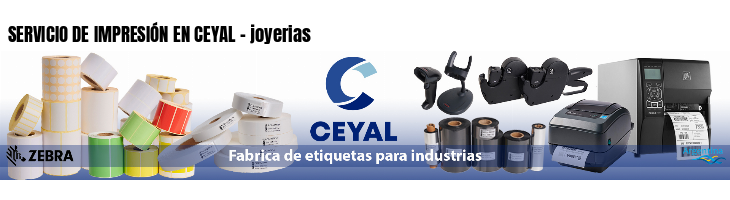 SERVICIO DE IMPRESIÓN EN CEYAL - joyerias