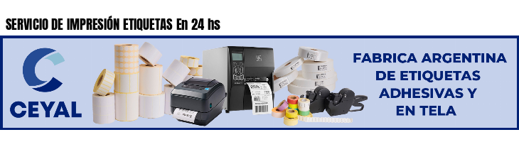 SERVICIO DE IMPRESIÓN ETIQUETAS En 24 hs 