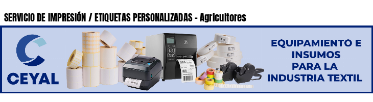 SERVICIO DE IMPRESIÓN / ETIQUETAS PERSONALIZADAS - Agricultores