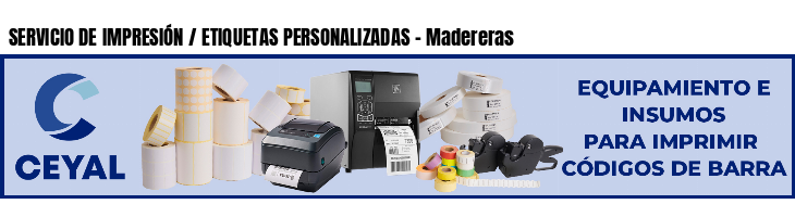 SERVICIO DE IMPRESIÓN / ETIQUETAS PERSONALIZADAS - Madereras