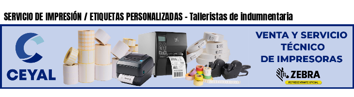 SERVICIO DE IMPRESIÓN / ETIQUETAS PERSONALIZADAS - Talleristas de indumnentaria