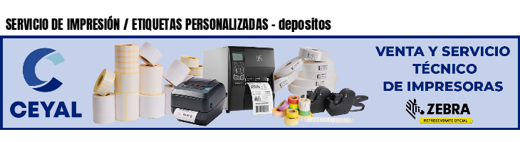 SERVICIO DE IMPRESIÓN / ETIQUETAS PERSONALIZADAS - depositos