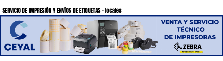 SERVICIO DE IMPRESIÒN Y ENVÍOS DE ETIQUETAS - locales