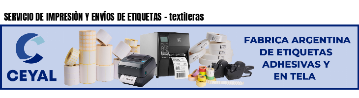 SERVICIO DE IMPRESIÒN Y ENVÍOS DE ETIQUETAS - textileras