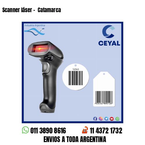 Scanner láser –  Catamarca