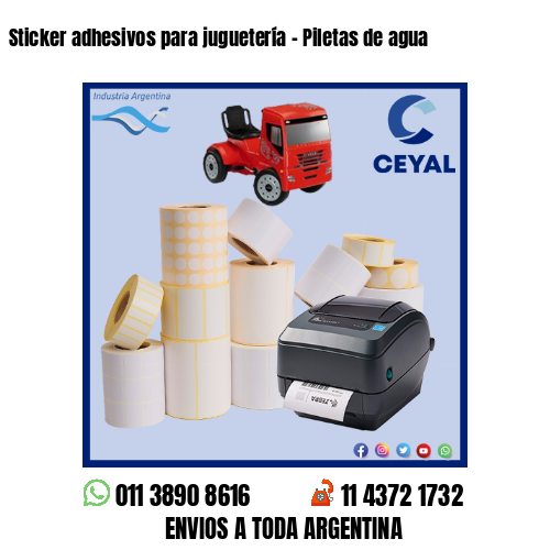 Sticker adhesivos para juguetería – Piletas de agua