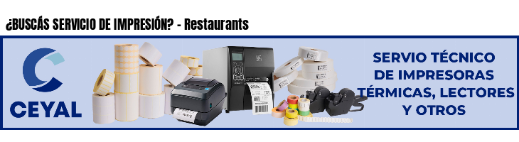 ¿BUSCÁS SERVICIO DE IMPRESIÓN? - Restaurants