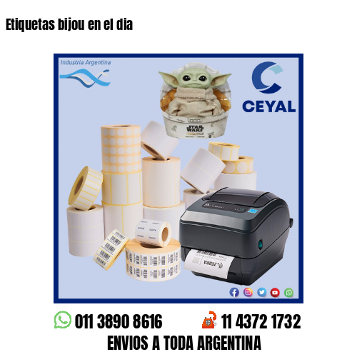 Etiquetas bijou en el dia