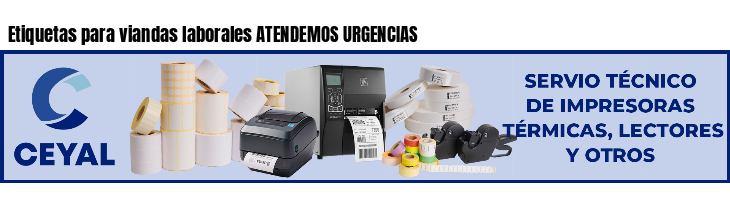 Etiquetas para viandas laborales ATENDEMOS URGENCIAS