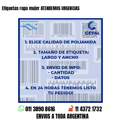 Etiquetas ropa mujer ATENDEMOS URGENCIAS
