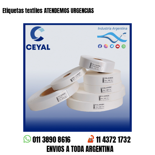 Etiquetas textiles ATENDEMOS URGENCIAS