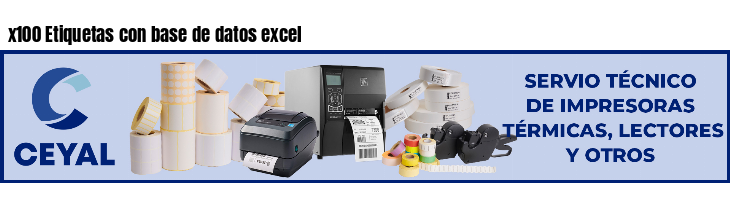 x100 Etiquetas con base de datos excel