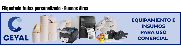 Etiquetado frutas personalizado - Buenos Aires