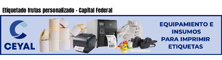 Etiquetado frutas personalizado - Capital Federal
