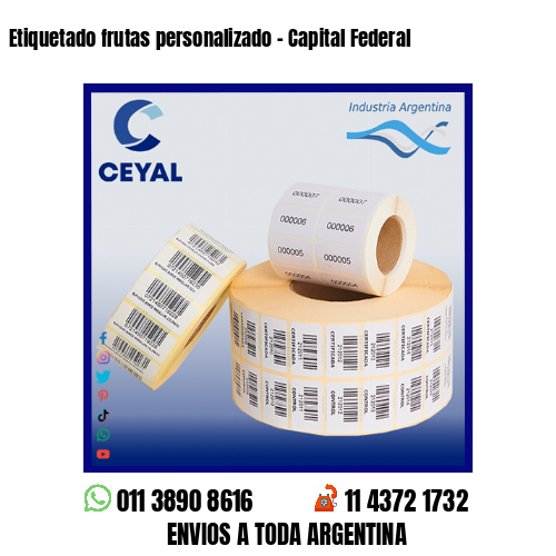Etiquetado frutas personalizado – Capital Federal
