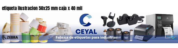 etiqueta ilustracion 50x25 mm caja x 40 mil
