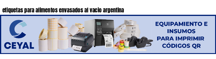etiquetas para alimentos envasados al vacio argentina